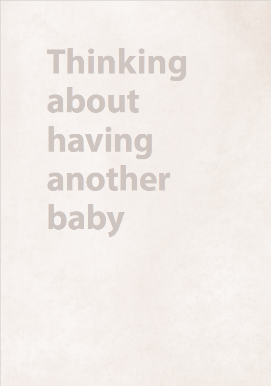 Sands - Thinking about having another baby