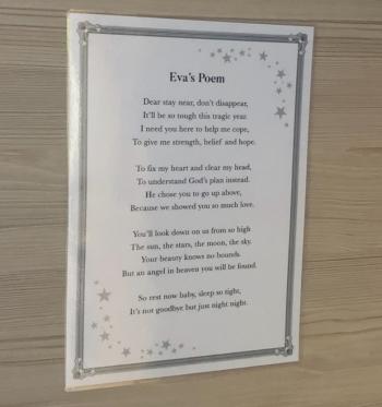 Eva’s poem, a poem Kris wrote to his baby after they were told she had no heartbeat.