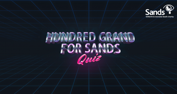 100 grand for Sands quiz