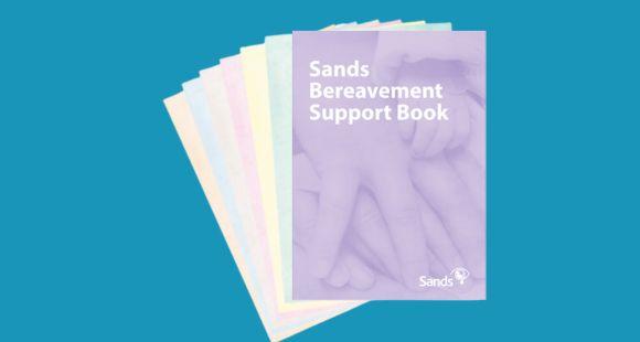 Sands bereavement support book is on the right hand side with text that reads 'Bereavement support resources are now available in an audio format'. 