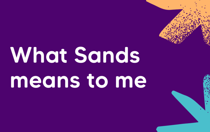 Sands branded image with text that reads 'what sands means to me'